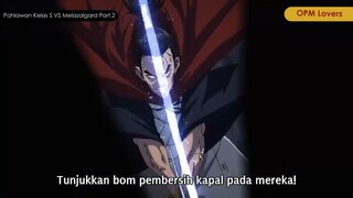 Pahlawan Kelas S bertarung melawan Melzalgard Part.2