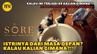 🎬 SORE: ISTRI DARI MASA DEPAN (2025)‼️