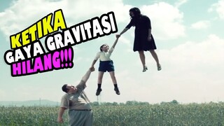 KETIKA GAYA GRAVITASI MENGHILANG