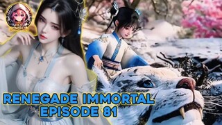 Renegede Immortal Episode 81‼️ Kebersamaan Wang Lin Dan Zhou Ru Kecil 🤏 (Li Muwan)