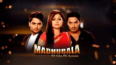 Madhubala - Episode 298