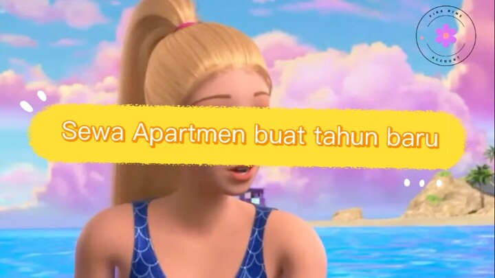 (Parodi Dub Indo) Barbie mau party sewa apartment senopati [Barbie]