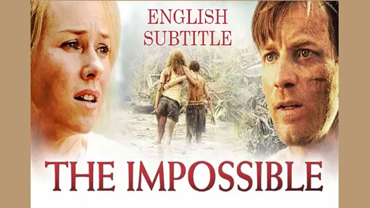 The Impossible - Eng Sub