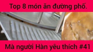 Top 8 món ăn đường phố mà người Hàn yêu thích #41