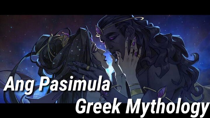 Greek Mythology: Ang Pasimula
