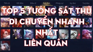 Top 5 Tướng Sát Thủ Di Chuyển Nhanh Nhất Liên Quân - Chiến Nát