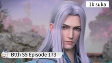 BTTH S5 EPISODE 173