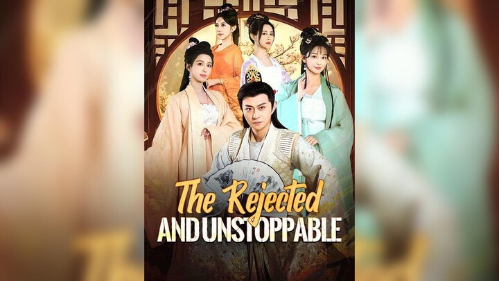 [EN SUB] The Rejected and Unstoppable EP.11-30 #SHORT DRAMA