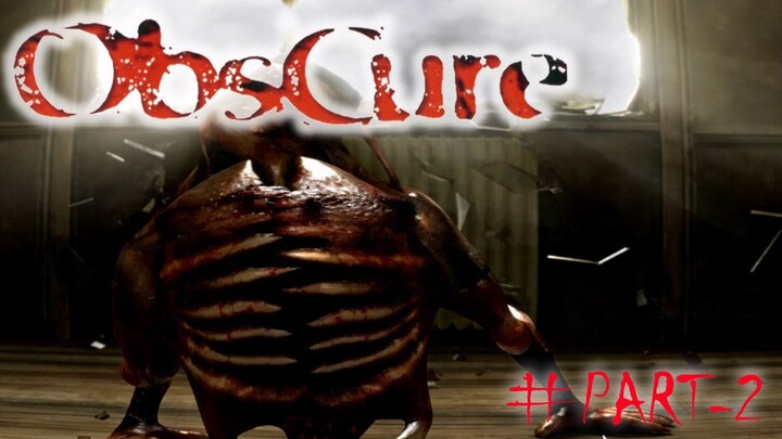 Obscure Part 2 - Kemunculan monster di sekolah!