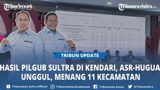 Hasil Pilgub Sultra 2024: ASR-Hugua Unggul 88.767 Suara di Kota Kendari, Menang 11 Kecamatan