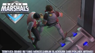 Ternyata Organisasi Ini Yang Membantu Rencana Blackburn Berhasil! |Space Marshals Part 6