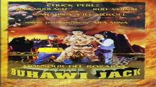 MONSOUR DEL ROSARIO | BUHAWI JACK (1998) FULL MOVIE