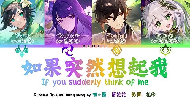 Genshin Original Song By (Va Nahida,Zongli,Ei,Wendy)