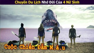 Chuyến Du Lịch Nhớ Đời Của 4 Nữ Sinh || Review Phim: The Reef: Stalked (2022)