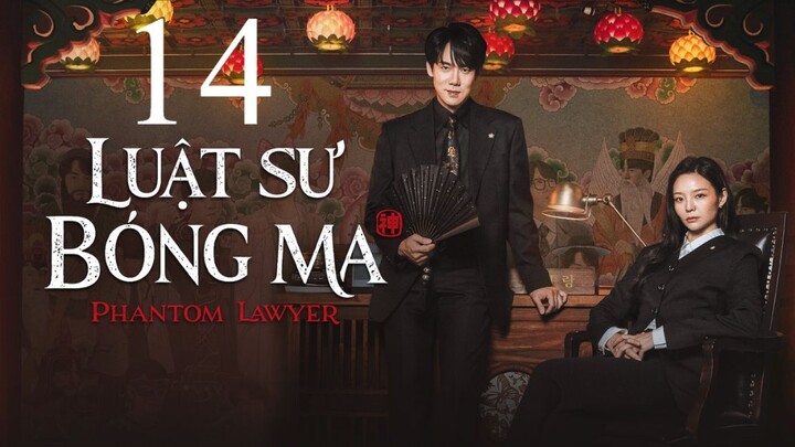 Thuyết Minh - Luα† Sư B0ng M@ 14