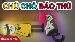 Gấu Đáng Yêu: CHÚ CHÓ BÁO THÙ | Phim gấu hài hước kinh dị