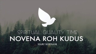 Doa Novena Roh Kudus Hari Keenam ( Puji Syukur 93 ) - Spiritual Quality Time with JenniferOdelia