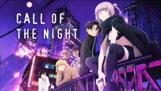 Call Of The Night [SUB INDO] || OPENING ★