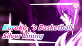 Kuroko‘s Basketball|[Murasakibara Atsushi&Himuro Tatsuya]Silver Lining_1