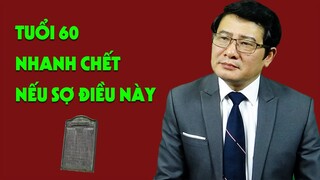 Tuổi 60 càng sợ 4 điều này càng nhanh chết - STT