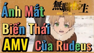 [Thất Nghiệp Chuyển Sinh] AMV | Ánh Mắt Biến Thái Của Rudeus