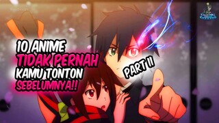 SUDAH PERNAH NONTON INI? Inilah 10 Anime yang Tidak Pernah Kalian Tonton Sebelumnya! (Part II)