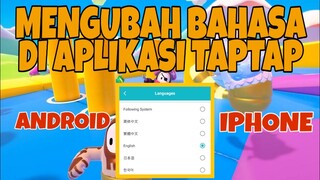 CARA MENGUBAH BAHASA DI APLIKASI TAPTAP - FALL GUYS