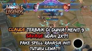 9 MENIT 2X SAVAGE PAKE CLAUDE ! TUTURU LEWAT!! GINI RAHASIA NYA!