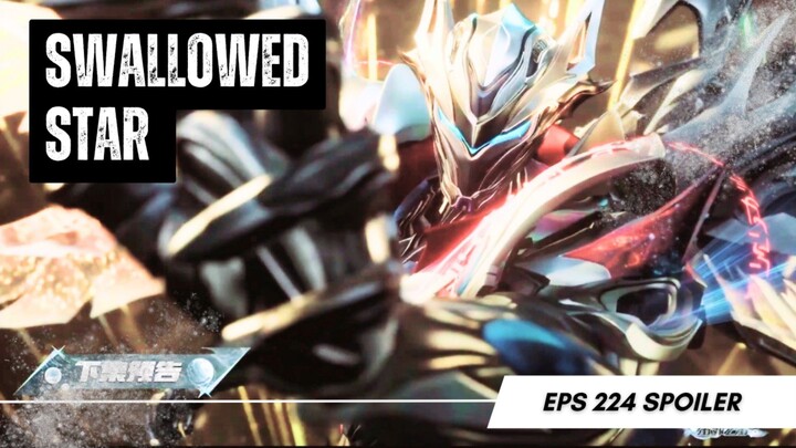 Swallowed Star - EP 224 Sub Indo!