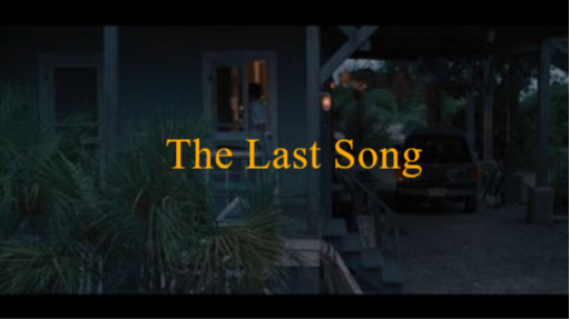 The Last Song (2010)