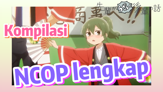 [My Senpai Is Annoying] Kompilasi | NCOP lengkap