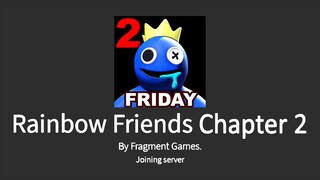 RAINBOW FRIENDS CHAPTER 2 IS HERE