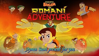 CHHOTA BHEEM KA ROMANI ADVENTURE FULL MOVIE IN HINDI