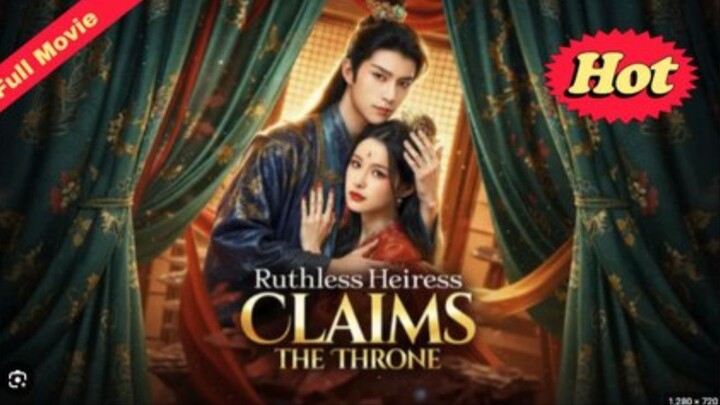 Ruthless Heiress Claims the Throne