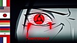 Uchiha Itachi saying Amaterasu in 7 different languages | Naruto Shippuden