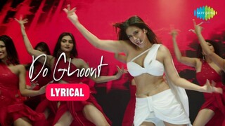 Do Ghoont Nia Sharma Official Video Shruti Rane Bombay Raja Do Ghut Mujhe Bhi Pila De