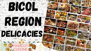 BICOL REGION DELICACIES | REGION 5 DELICACIES | PINALOT CUISINE