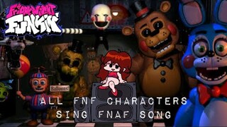 FNF Characters Sing FNAF Song|Friday Night Funkin' X FNAF