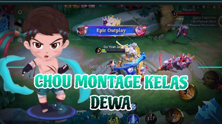 CHOU MONTAGE KELAS DEWA