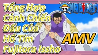 [Đảo Hải Tặc] AMV | Tổng Hợp Cảnh Chiến Đấu Của Hổ Tím Fujitora Issho