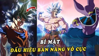 Bí ẩn Dấu Hiệu Bản năng vô cực của Goku trong Dragon Ball Super