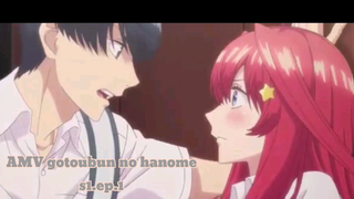 AMV gotoubun no hanomes1.ep.1