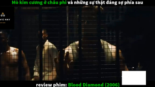 Kim cương máu (p2) #rvphimcuocsong