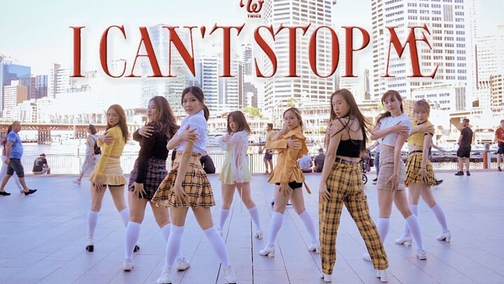 T宝 TWICE《I CAN'T STOP ME》澳洲街头翻跳【悉尼9BIT舞团】