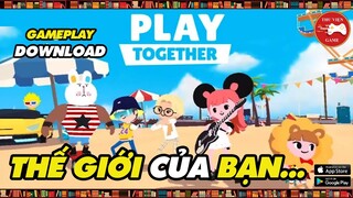 NEW GAME || Play Together - THẾ GIỚI CỦA BẠN - LÀM ĐIỀU BẠN MUỐN! || Thư Viện Game