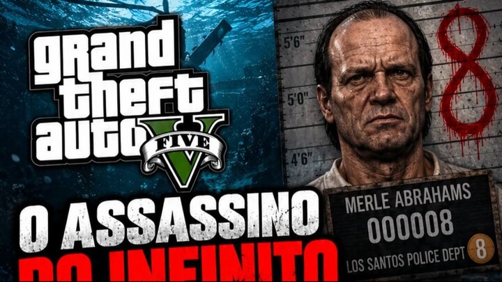 GTA 5: O Mistério do Assassino do Infinito e os 8 Corpos