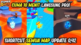 TIPS TRICK & SHORTCUT SEMUA MAP STUMBLE GUYS UPDATE 0.42! JADI PRO CUMA 10 MENIT DI STUMBLE GUYS