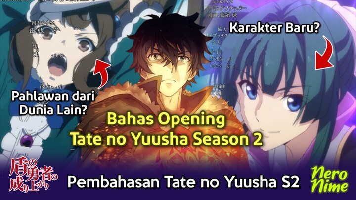 Bahas Opening Tate no Yuusha Season 2 | Spoiler Tate no Yuusha