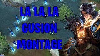 LA LA LA (Gusion Montage) | Mobile Legends