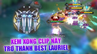 Liên quân mobile : Hướng dẫn cách lên đồ , Build ngọc Best Lauriel bất tử cân team mùa 20